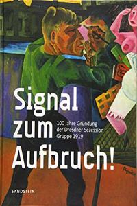 Signal Zum Aufbruch!