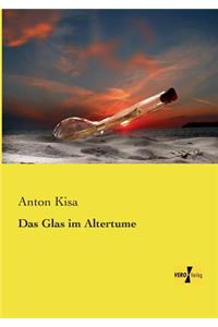 Das Glas im Altertume