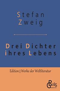 Drei Dichter ihres Lebens