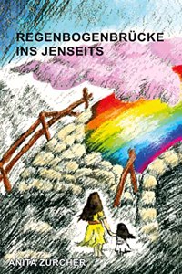 Regenbogenbrucke ins Jenseits