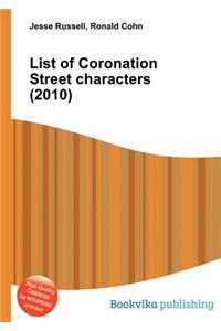 List of Coronation Street Characters (2010)