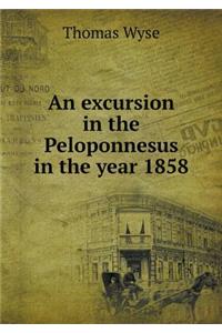 An Excursion in the Peloponnesus in the Year 1858