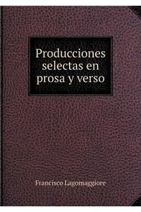 Producciones selectas en prosa y verso