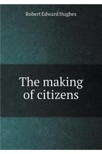 The making of citizens