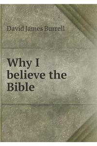 Why I Believe the Bible