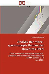 Analyse Par Micro-Spectroscopie Raman Des Structures Ppln