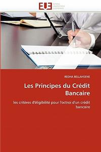 Les Principes Du Crédit Bancaire