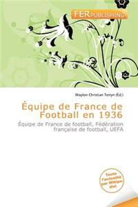Quipe de France de Football En 1936