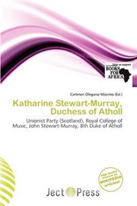 Katharine Stewart-Murray, Duchess of Atholl