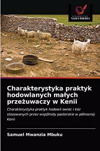 Charakterystyka praktyk hodowlanych malych przezuwaczy w Kenii