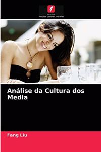 Análise da Cultura dos Media