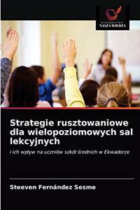Strategie rusztowaniowe dla wielopoziomowych sal lekcyjnych