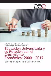 Educación Universitaria y su Relación con el Crecimiento Económico