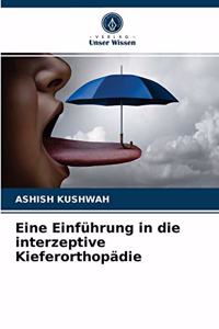 Eine Einführung in die interzeptive Kieferorthopädie