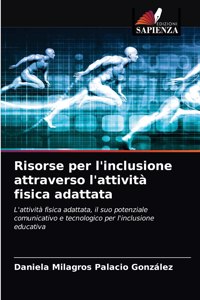 Risorse per l'inclusione attraverso l'attività fisica adattata