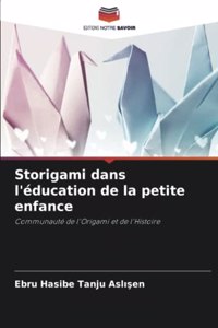 Storigami dans l'éducation de la petite enfance