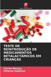 Teste de Reintrodução de Medicamentos Betalactâmicos Em Crianças