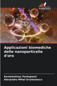 Applicazioni biomediche delle nanoparticelle d'oro