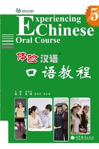 Experiencing Chinese - Oral Course