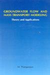 Groundwater Flow And Mass Transport Modeling