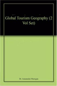 Global Tourism Geography (2 Vol Set)