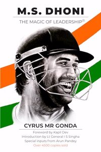 MS Dhoni : The Magic of Leadership