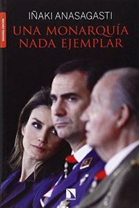 Una monarquia nada ejemplar
