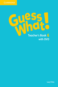 Guess What! Level 6 Teacher's Book with DVD Video Spanish Edition