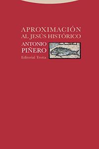 Aproximacion al Jesus historico (Estructuras y Procesos. Religion) (Spanish Edition)