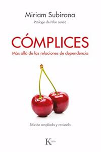 Complices: Mas alla de las relaciones de dependencia