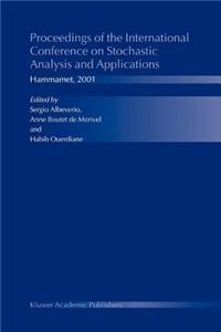 Proceedings of the International Conference on Stochastic Analysis and Applications