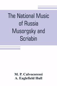 national music of Russia, Musorgsky and Scriabin