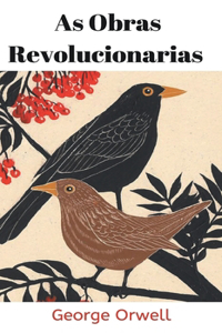 As obras revolucionarias
