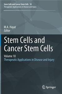 Stem Cells and Cancer Stem Cells, Volume 10