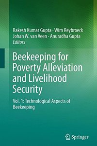 Beekeeping for Poverty Alleviation and Livelihood Security: Vol. 1: Technological Aspects of Beekeeping