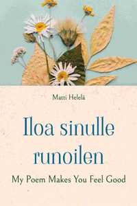 Iloa sinulle runoilen