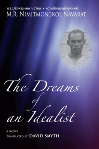 The Dreams of an Idealist