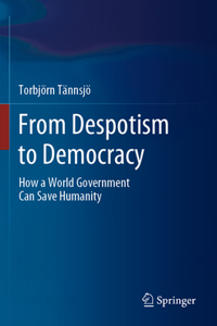 From Despotism to Democracy