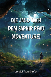 Jagd nach dem Saphir Pfad (Adventure)