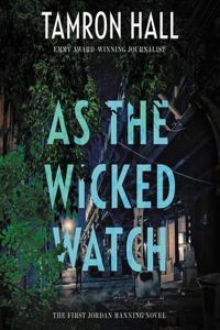 As the Wicked Watch Lib/E