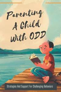 Parenting A Child With ODD