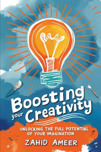 Boosting Your Creativity
