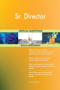 Sr. Director Critical Questions Skills Assessment