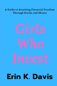 Girls Who Invest