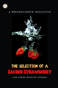 Selection of a Sacred Strawberry