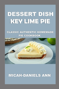 Dessert Dish Key Lime Pie