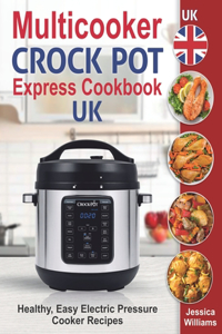 Multicooker Crock Pot Express Cookbook UK