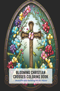 Blooming Christian Crosses Coloring Book