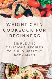 Weight Gain Cookbooks for Beginners