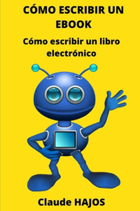 Cómo Escribir Un eBook
